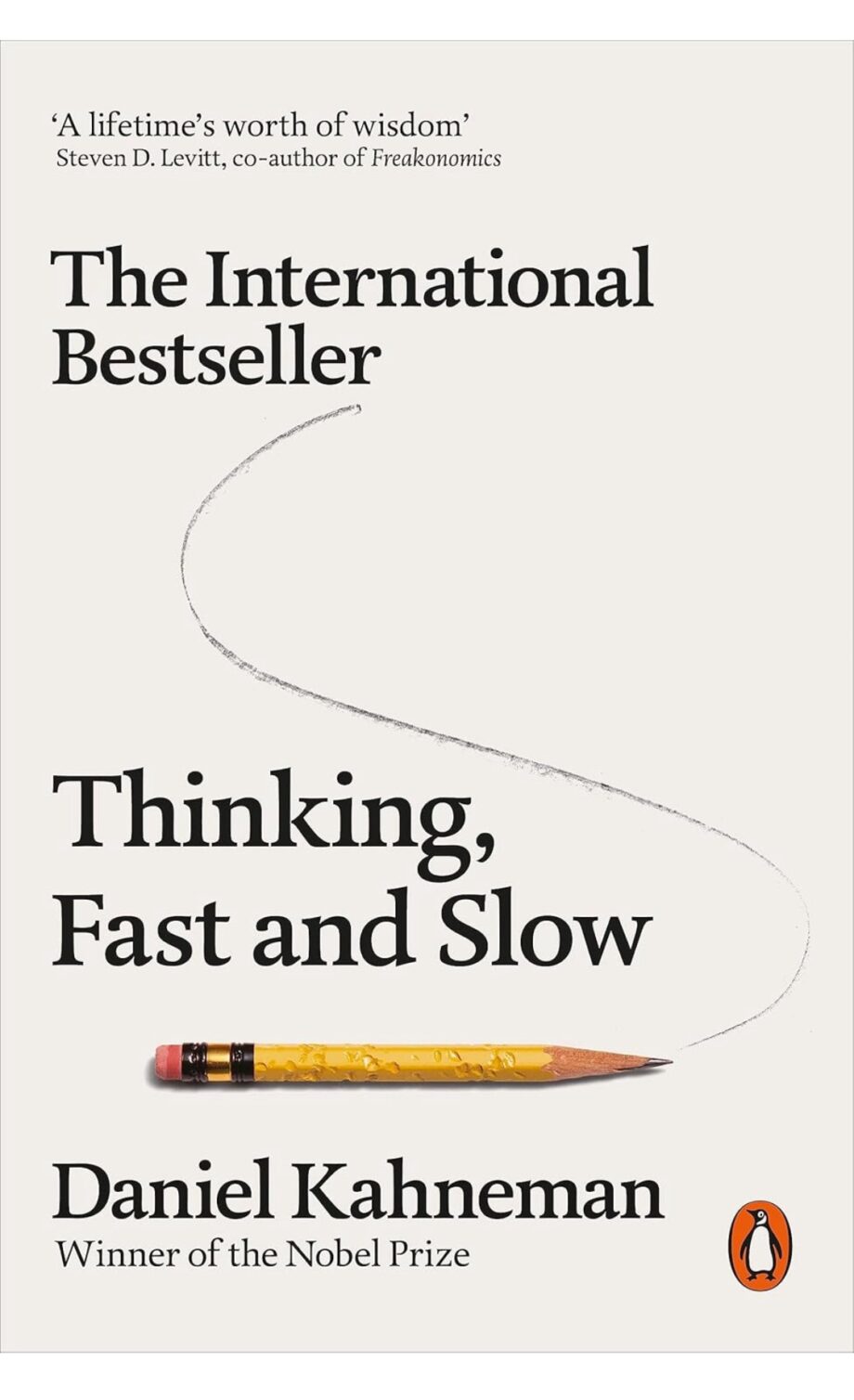 Thinking, Fast and Slow